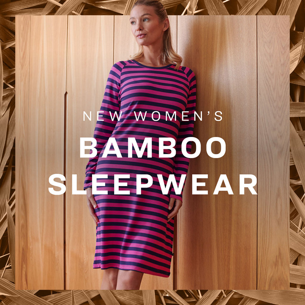 NEW Women's Bamboo sleepwear!